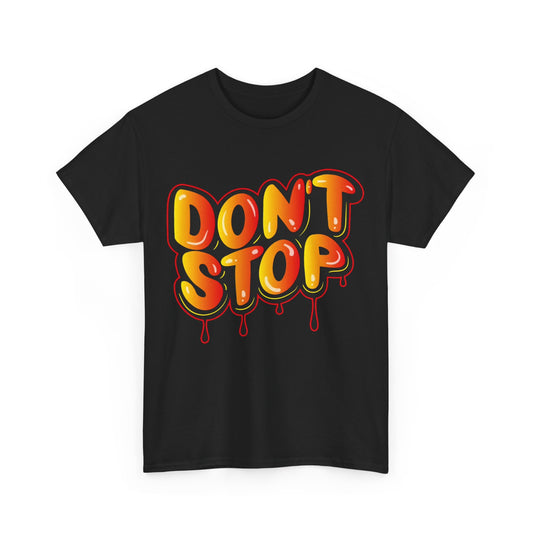 Don’t Stop